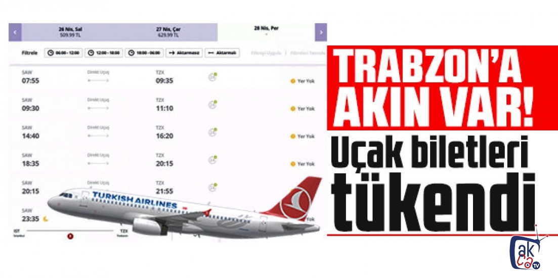 Trabzon'a akın var! Uçak biletleri tükendi