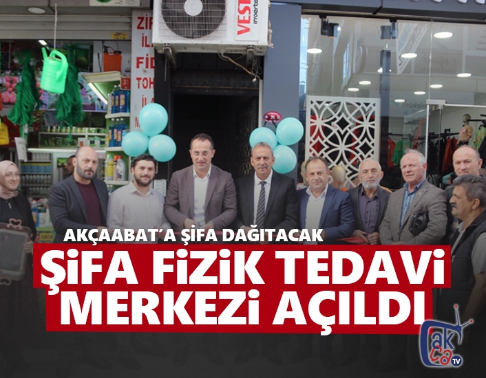 Şifa Fizik Tedavi Merkezi açıldı