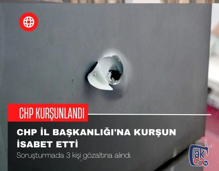 CHP kurşunlandı