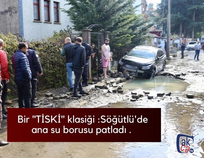Bir TİSKİ klasiği Söğütlü'de ana su borusu patladı.
