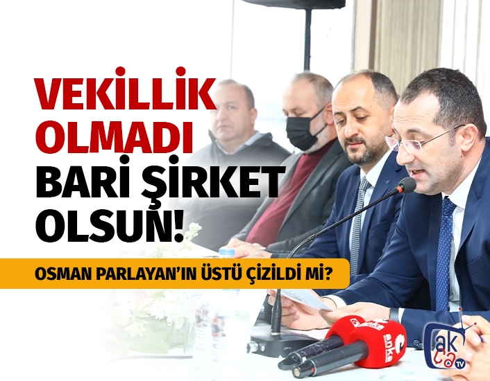 Vekillik olmadı, bari şirket olsun!