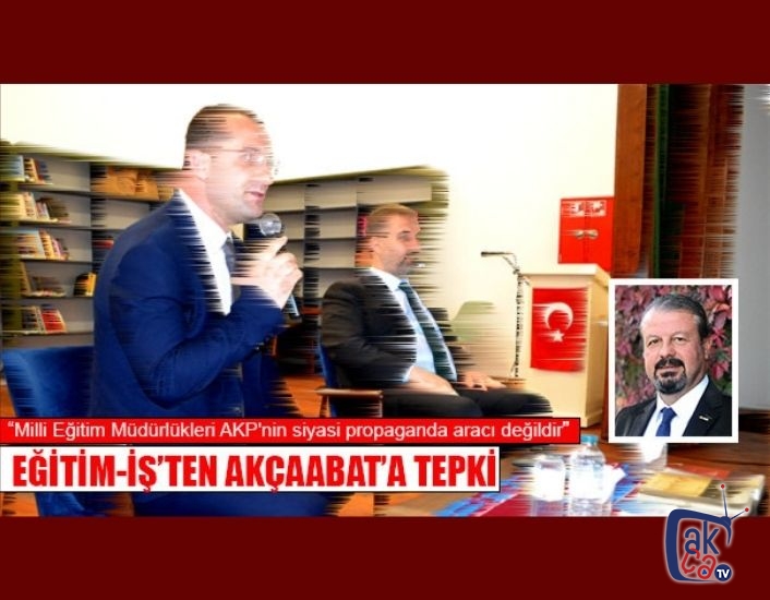 Özlü, “Milli Eğitim Müdürlükleri AKP'nin siyasi propaganda aracı değildir” dedi.