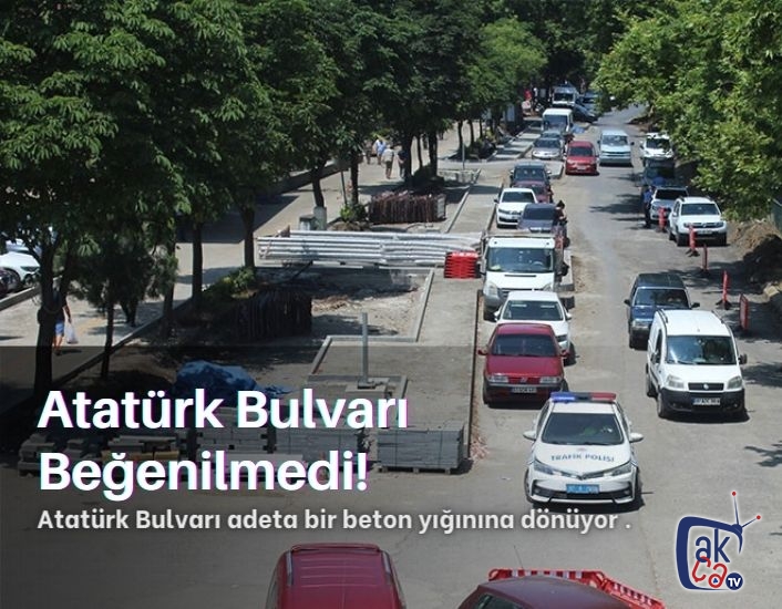 Atatürk Bulvarı Beğenilmedi!