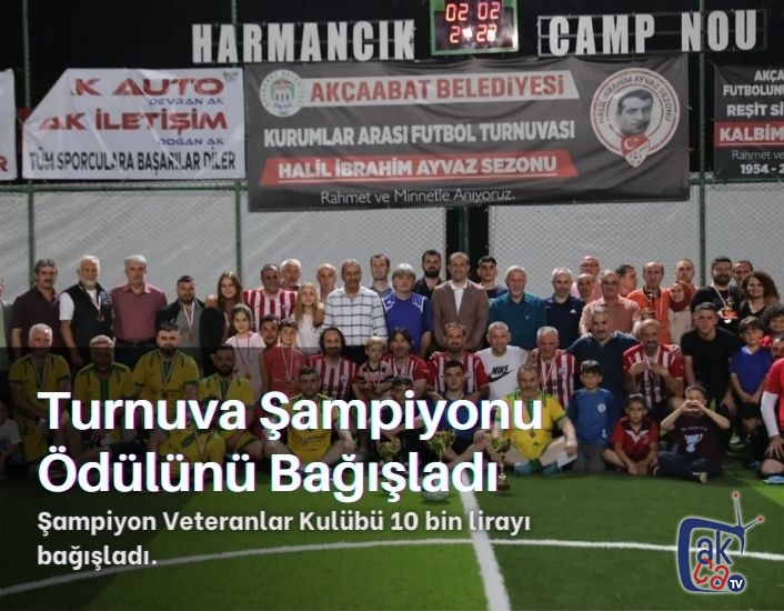 Turnuva Şampiyonu Ödülünü Bağışladı