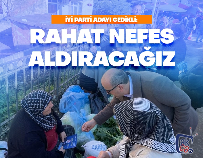 Rahat bir nefes aldıracağız