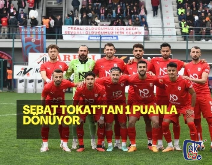 Sebat Gençlikspor, Tokat'tan 1 puanla dönüyor.