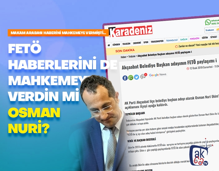 FETÖ haberlerini de mahkemeye verdin mi Osman Nuri Ekim?