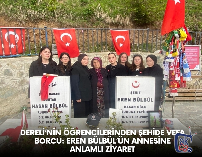 Dereli’nin Öğrencilerinden Şehide Vefa Borcu: Eren Bülbül’ün Annesine Anlamlı Ziyaret