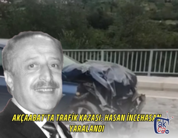Akçaabat'ta Trafik Kazası: Hasan İncehasan Yaralandı