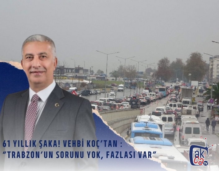 61 Yıllık Şaka! Vehbi Koç’tan : “Trabzon’un Sorunu Yok, Fazlası Var”