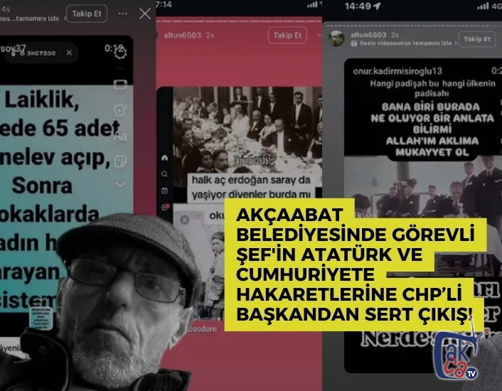 AKÇAABAT BELEDİYESİNDE GÖREVLİ ŞEF'İN ATATÜRK VE CUMHURİYETE HAKARETLERİNE CHP’Lİ BAŞKANDAN SERT ÇIKIŞ!