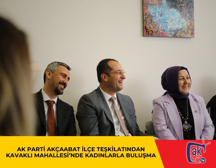 AK Parti Akçaabat İlçe Teşkilatından Kavaklı Mahallesi’nde Kadınlarla Buluşma