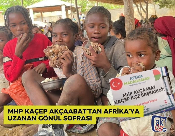 MHP KAÇEP Akçaabat’tan Afrika’ya Uzanan Gönül Sofrası