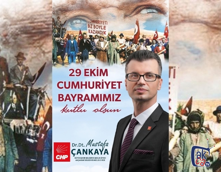 Mustafa Çankaya’dan 29 Ekim Cumhuriyet Bayramı Mesajı