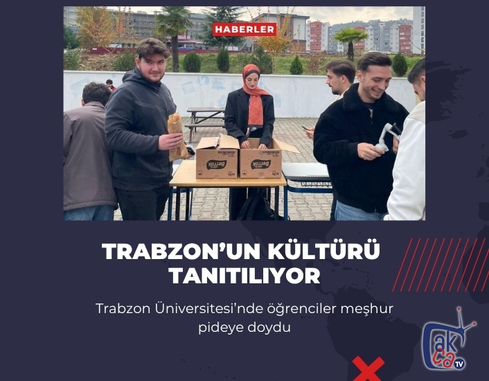 Trabzon Üniversitesi’nde öğrenciler meşhur pideye doydu
