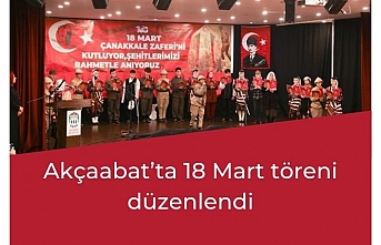 Akçaabat’ta 18 Mart töreni düzenlendi