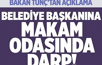 Belediye Başkanına makamında ,2 belediye personeli tarafından darp edildi