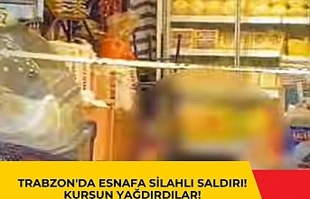 Trabzon'da Esnafa Silahlı Saldırı! Kurşun Yağdırdılar!