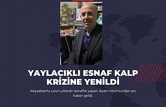 Yaylacıklı Esnaf Kalp Krizine Yenildi