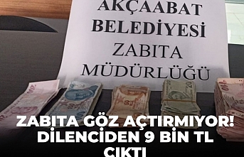 Zabıta göz açtırmıyor: dilenciden 9 bin lira çıktı