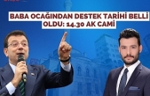 Baba Ocağından Destek Tarihi Belli Oldu: 14.30 Ak Cami