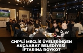 CHP’li Meclis Üyelerinden Akçaabat Belediyesi'nin iftarına boykot