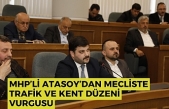 MHP’li Atasoy’dan Mecliste trafik ve kent düzeni vurgusu