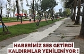 Haberimiz ses getirdi, kaldırımlar yenileniyor !