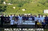 Halil Kul’a Anlamlı Vefa