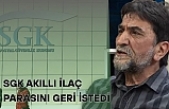 Mahkemeden skandal ‘Nihat Genç’ kararı: SGK akıllı ilaç parasını geri istedi