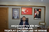 AKÇAABAT’TA BİR YIL: YATIRIMLAR, TEŞKİLAT ÇALIŞMALARI VE REKOR ÜYE