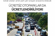 Ücretsiz otoparklar tarih oluyor!