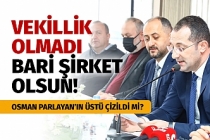 Vekillik olmadı, bari şirket olsun!