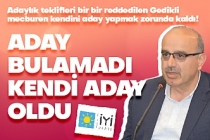 Aday bulamadı, kendi aday oldu