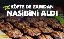 Köfte zamdan nasibini aldı