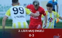 2. Lig'e Muş engeli
