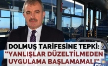 Dolmuş Tarifesine Tepki: “Yanlışlar Düzeltilmeden Uygulama Başlamamalı”