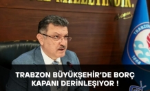 Trabzon Büyükşehir’de Borç Kapanı Derinleşiyor: 500 Milyon TL Daha!