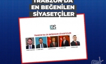 Trabzon'da en beğenilen siyasetçiler