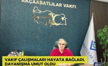 Vakıf çalışmaları hayata bağladı, dayanışma umut oldu