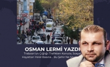 Trabzon’un Çığlığı: Trafikten Konuta, Sosyal Hayattan Yerel Basına… Bu Şehir Ne Söylüyor?