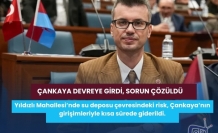 ÇANKAYA DEVREYE GİRDİ, SORUN ÇÖZÜLDÜ