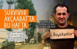 Survivor Akçaabat bu hafta