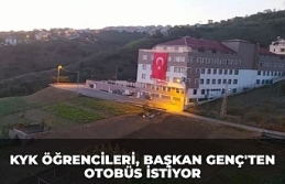 KYK ÖĞRENCİLERİ, BAŞKAN GENÇ'TEN OTOBÜS İSTİYOR