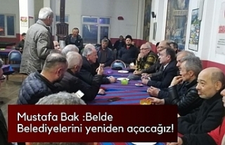 Mustafa Bak Işıklarda konuştu: Belde Belediyesi...