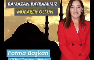 İyi Parti Trabzon İl Başkanlığı Ramazan Bayramı...