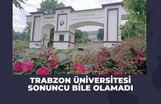 Trabzon Üniversitesi sonuncu bile olamadı.