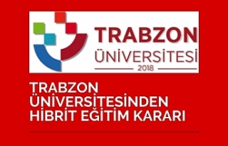 Trabzon Üniversitesi’nden ‘hibrit eğitim’...