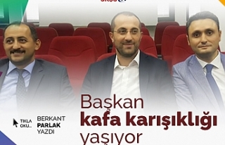 Başkan kafa karışıklığı yaşıyor
