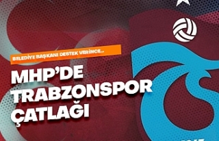 MHP'de Trabzonspor çatlağı!